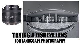 Trying A Fisheye Lens For Landscape Photography [upl. by Meuser]