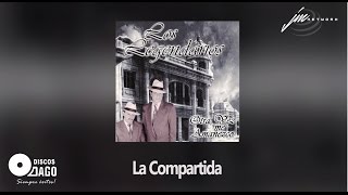 Los Legendarios  La Compartida Official Audio [upl. by Quince]