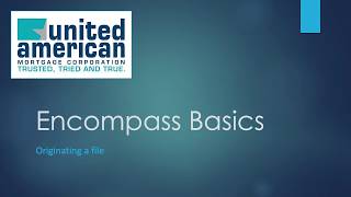 3 How to originate a loan in Encompass [upl. by Seadon]