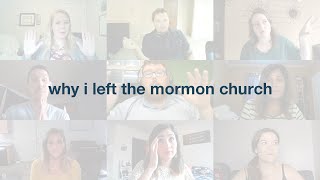 9 ExMormons share why they left the Church of Jesus Christ of Latter Day Saints EXPLICIT [upl. by Linnet]