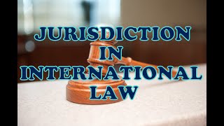 Understanding Jurisdiction in International Law  How States exercises criminal jurisdiction [upl. by Edith419]