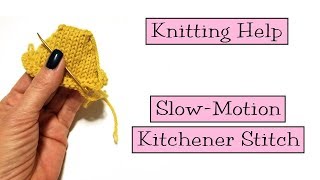 Knitting Help  Slow Motion Kitchener Stitch [upl. by Yssirc]