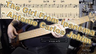 Jobim  The Girl From Ipanema BASS COVER  with notation and tabs [upl. by Hoeve281]