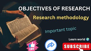 Objectives of ResearchResearch methodology [upl. by Storm644]