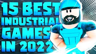 Top 15 Roblox Industrial Games to play in 2022 [upl. by Nesnaj]