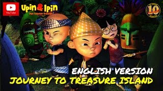 Upin amp Ipin  Journey To Treasure Island English Version [upl. by Alduino]