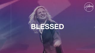 Blessed  Hillsong Worship [upl. by Nlocnil91]