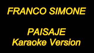 Franco Simone  Paisaje Karaoke Lyrics NUEVO [upl. by Haskel902]