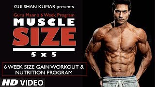 SIZE GAIN WORKOUT PROGRAM OVERVIEW  Muscle Size 5x5 program by Guru Mann [upl. by Yniattirb]