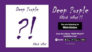 Deep Purple quotWeirdistanquot Official Full Song Stream [upl. by Merilyn]