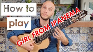 The Girl From Ipanema  How to Play [upl. by Cathy]