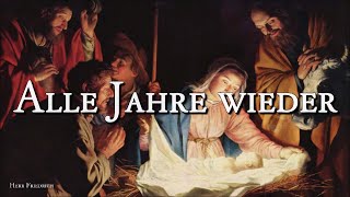 Alle Jahre wieder German Christmas SongLyrics [upl. by Aihsenad]