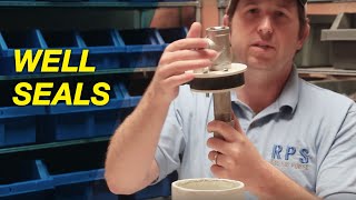 The Basics of Well Seals [upl. by Eiznikam]