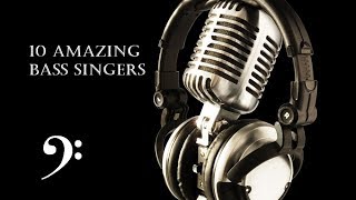 10 Amazing Bass Singers [upl. by Tana]