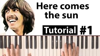 Como tocar quotHere comes the sunquotThe Beatles  Parte 12  Piano tutorial y partitura [upl. by Sachiko]