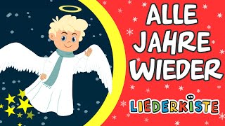 Alle Jahre Wieder  Weihnachtslieder zum Mitsingen  Liederkiste [upl. by Leisam]