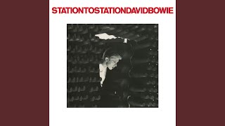 Station to Station 2016 Remaster [upl. by Nan415]