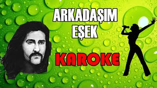 Barış Manço  Arkadaşım Eşek  Karaoke [upl. by Ymarej]