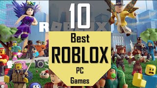 Best ROBLOX Games  Top10 Roblox Games on PC [upl. by Yeloc]