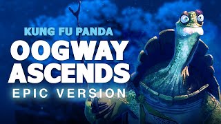 Oogway Ascends  Kung Fu Panda  EPIC VERSION [upl. by Rocher]