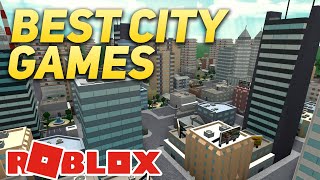 BEST CITY GAMES TO PLAY IN ROBLOX 2021 [upl. by Jeniece]