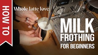 How To Milk Frothing for Beginners 5 Tips [upl. by Damiani]