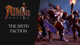 Albion Online  The Sixth Faction [upl. by Forbes]